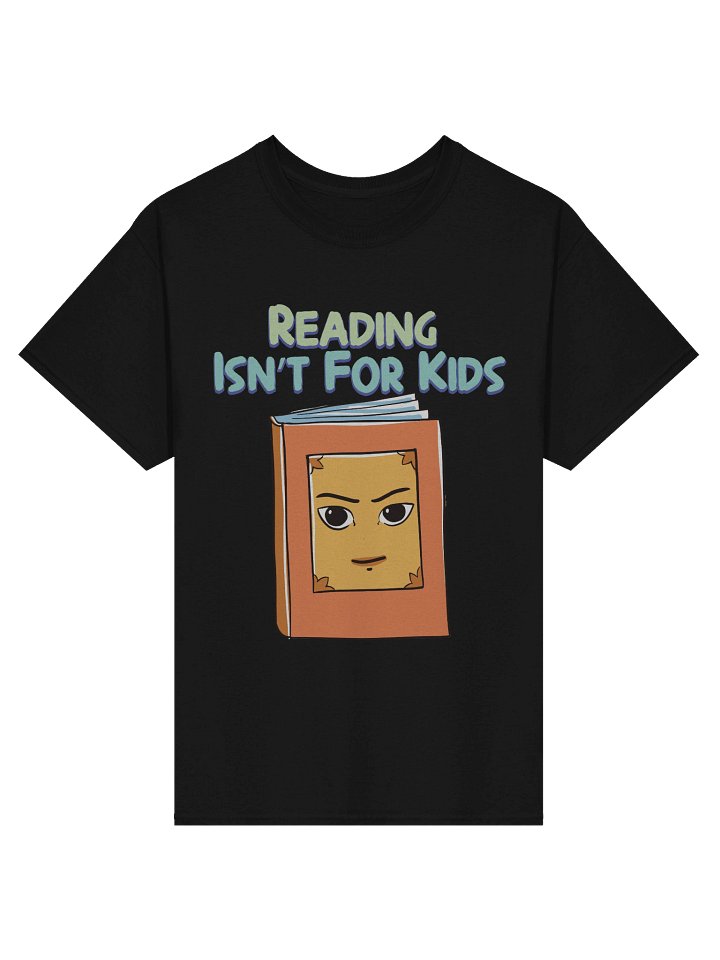 Reading Isn't For Kids Book Shirt product image (2)
