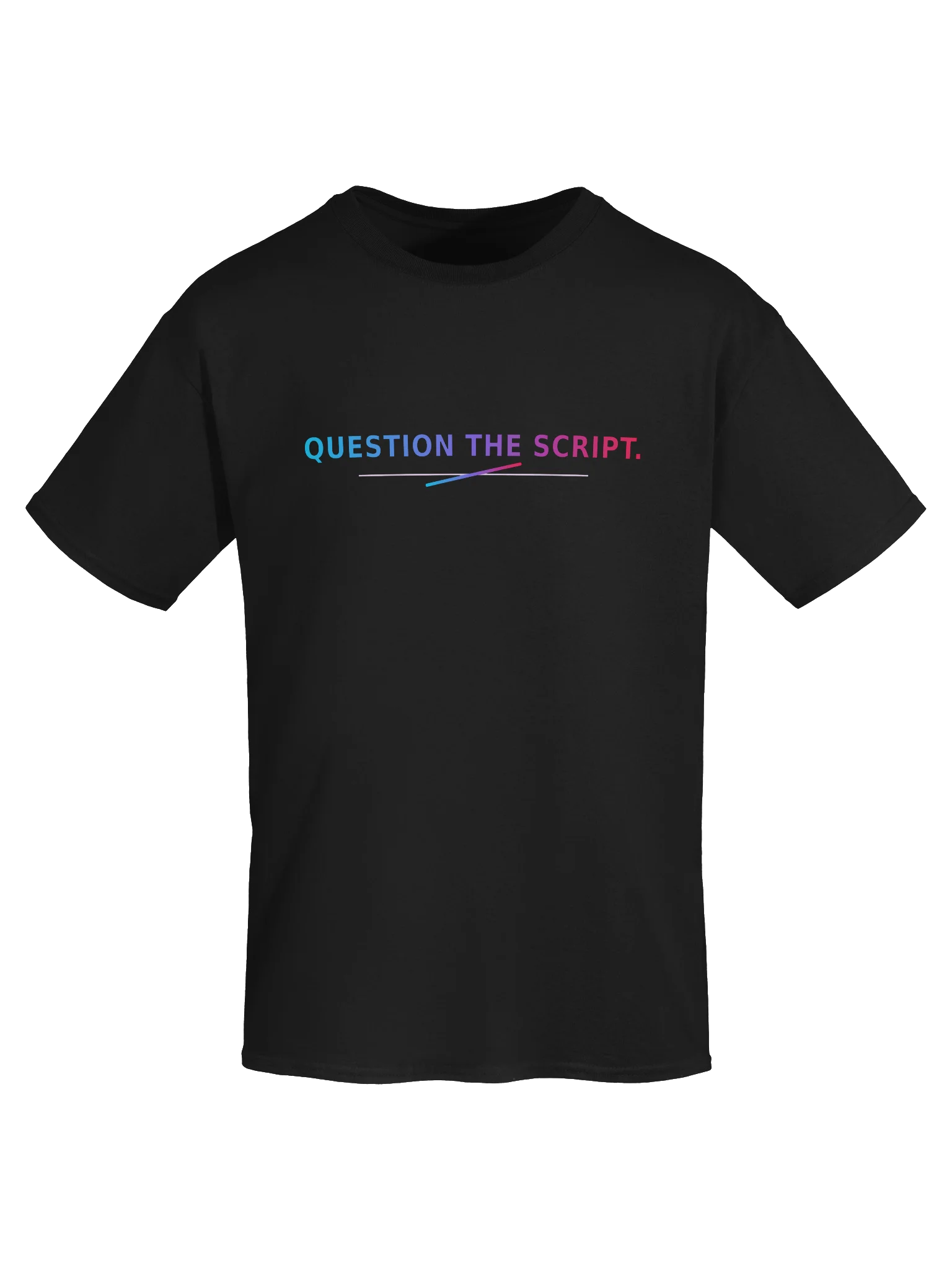 Question the Script | Keep Your Humanity T-Shirt product image (5)