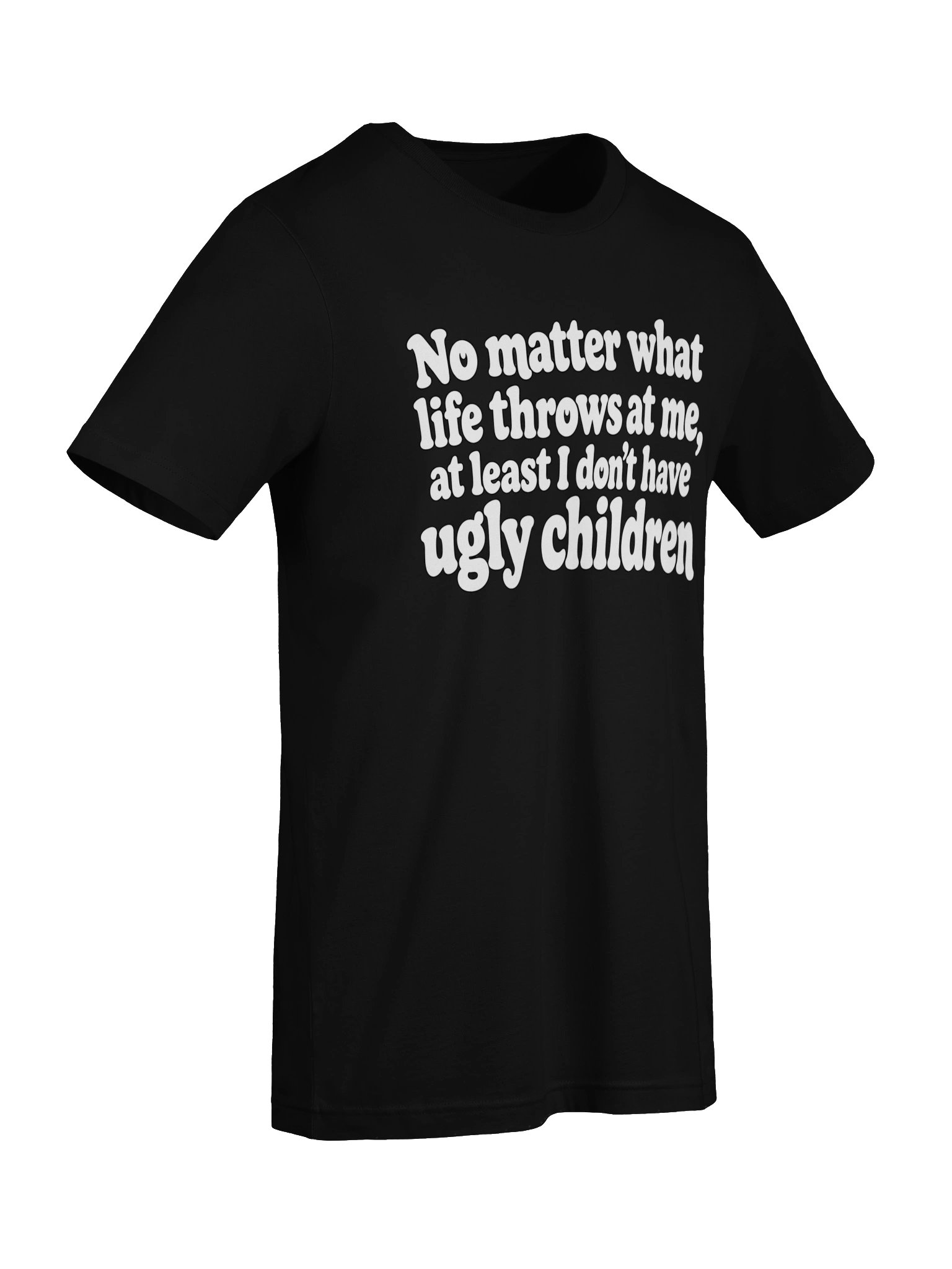 No Matter What Life Throws at Me – Funny Sarcastic Quote T-Shirt product image (43)