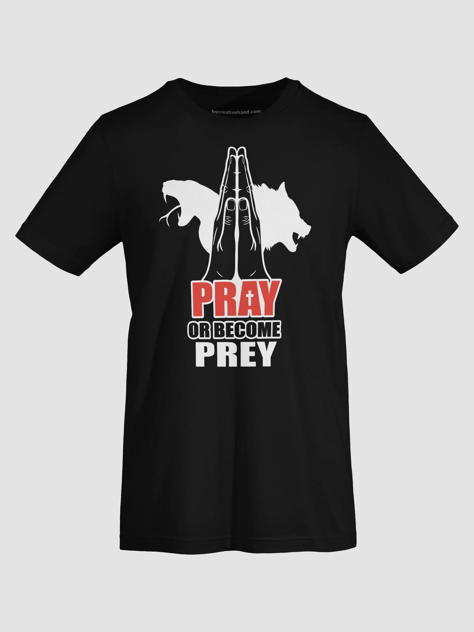 Pray or become Prey T-Shirt WTX product image (9)
