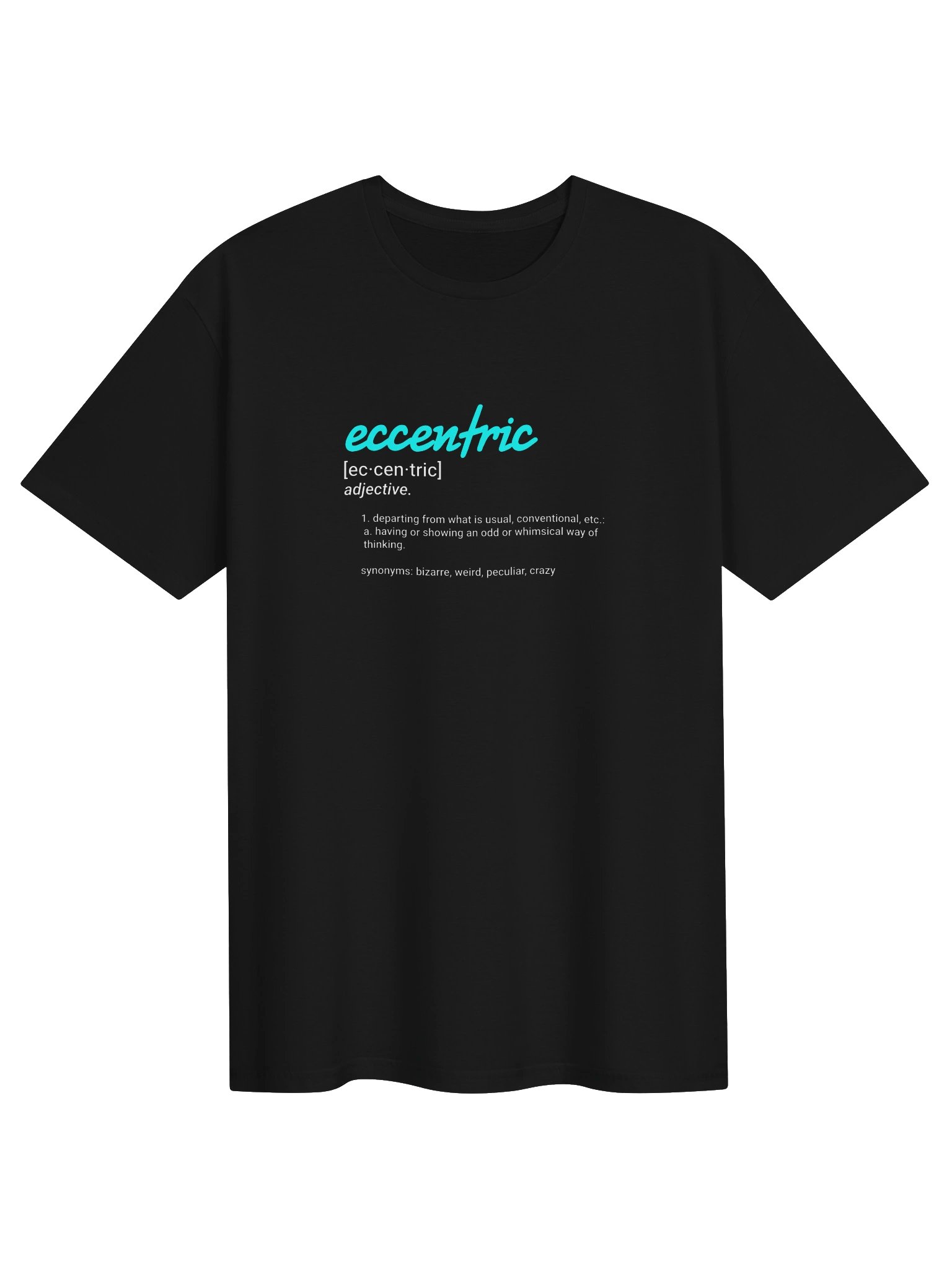 Eccentric Definition (T-Shirt) product image (1)