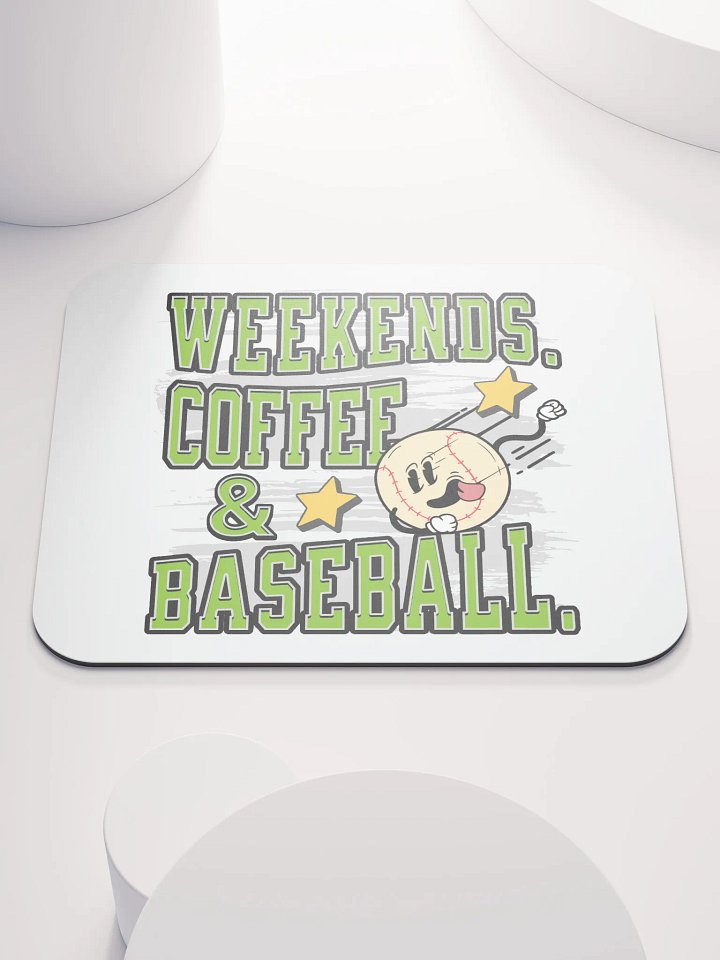 Weekends Coffee And Baseball Fun Mouse Pad product image (2)