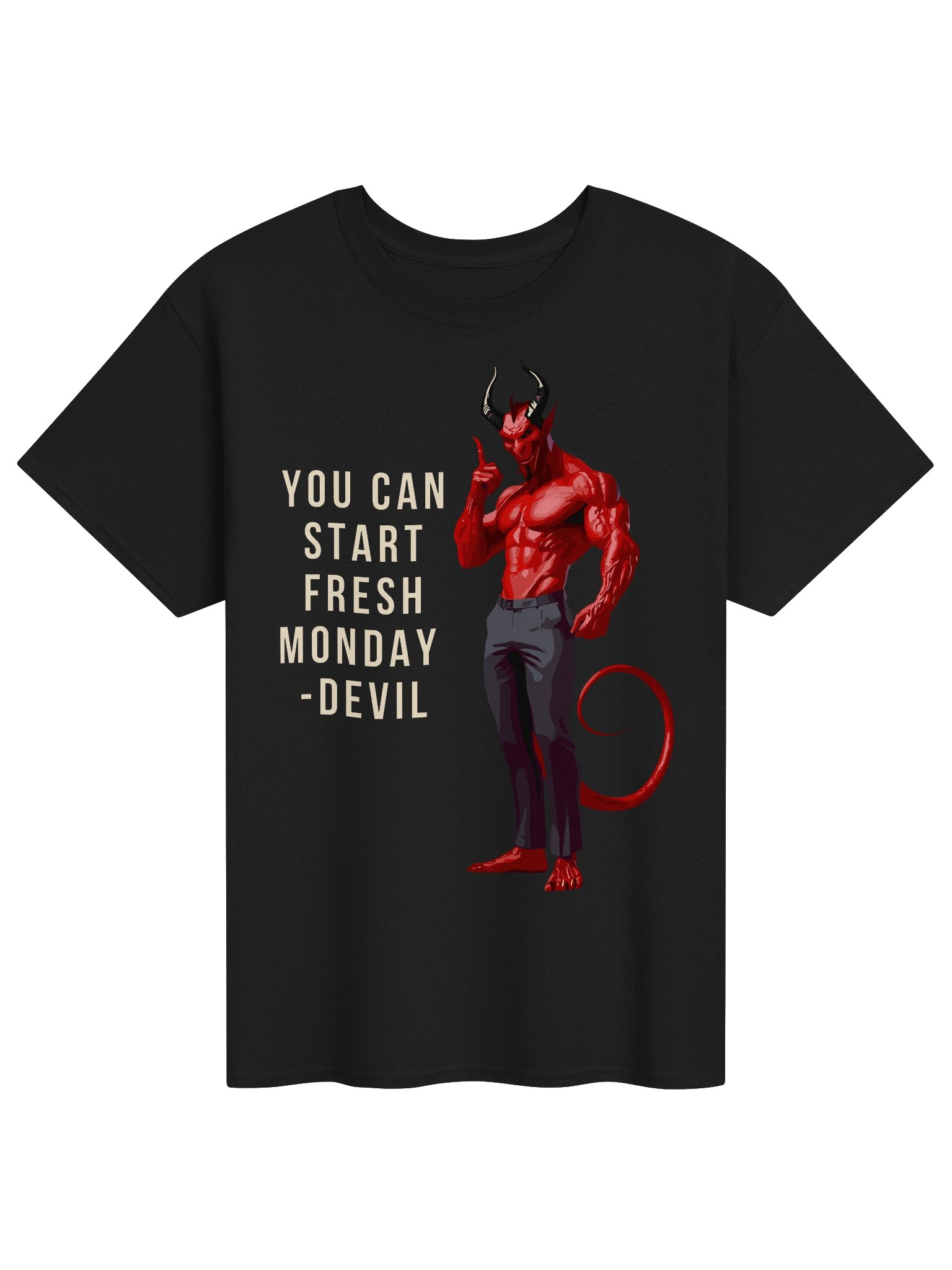 You Can Start Fresh Monday Devil Tee product image (1)