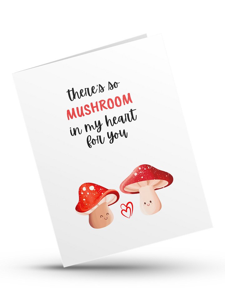 There's so MUSHROOM in my heart for you- Digital Instant Download product image (1)