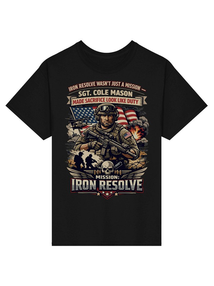Iron Resolve wasn’t just a mission — Unisex T-shirt product image (1)