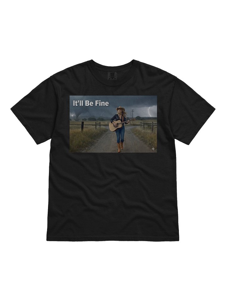 It'll Be Fine Stormy T-Shirt product image (1)