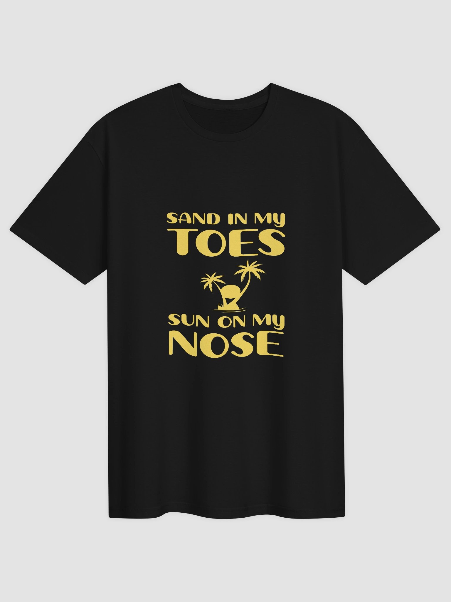 Sand in My Toes, Sun on My Nose T-Shirt product image (1)