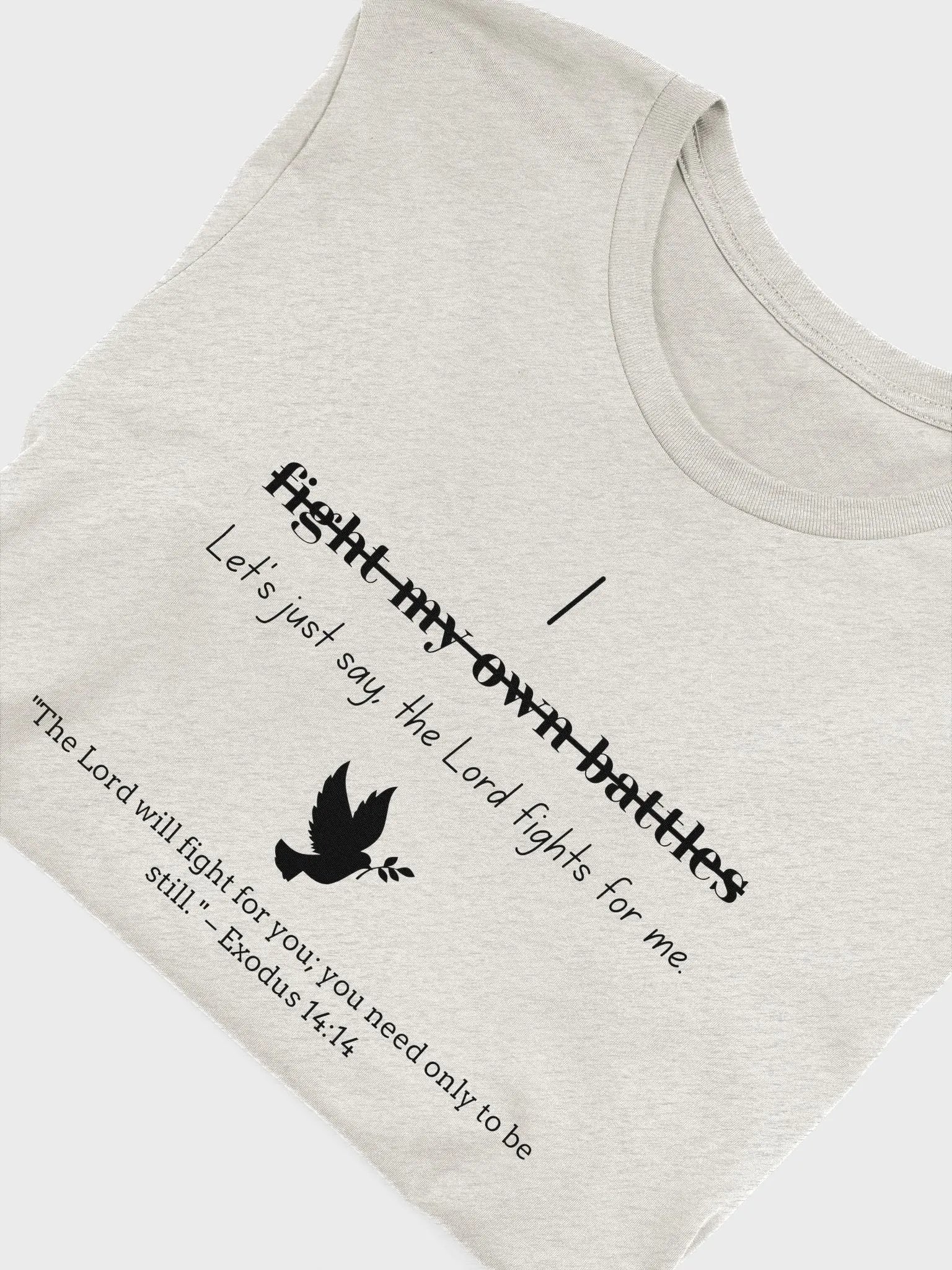 The Lord Fights for Me - Faith Tee product image (41)