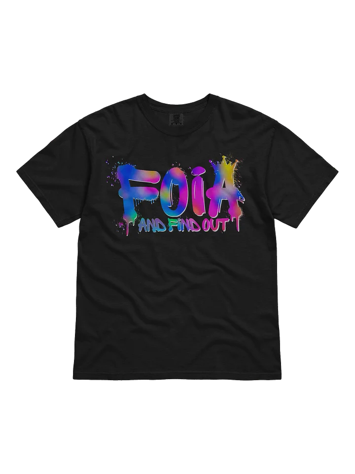 Design II FOIA And Find Out Tee product image (1)