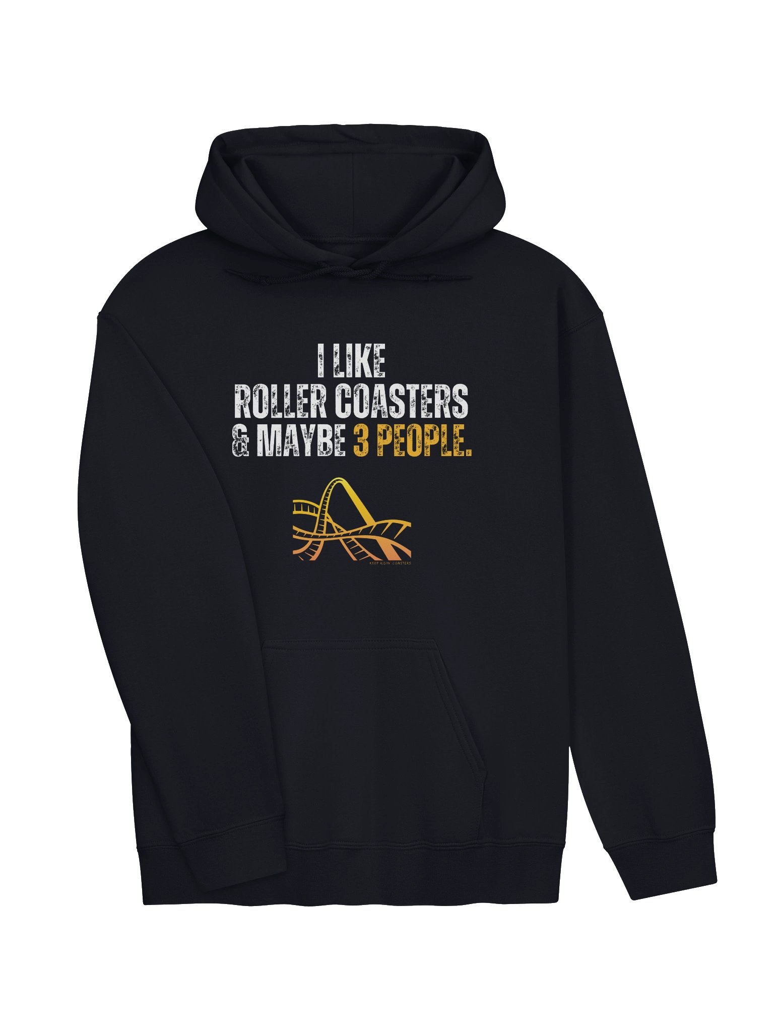 I Like Roller Coasters & Maybe 3 People Hoodie product image (3)