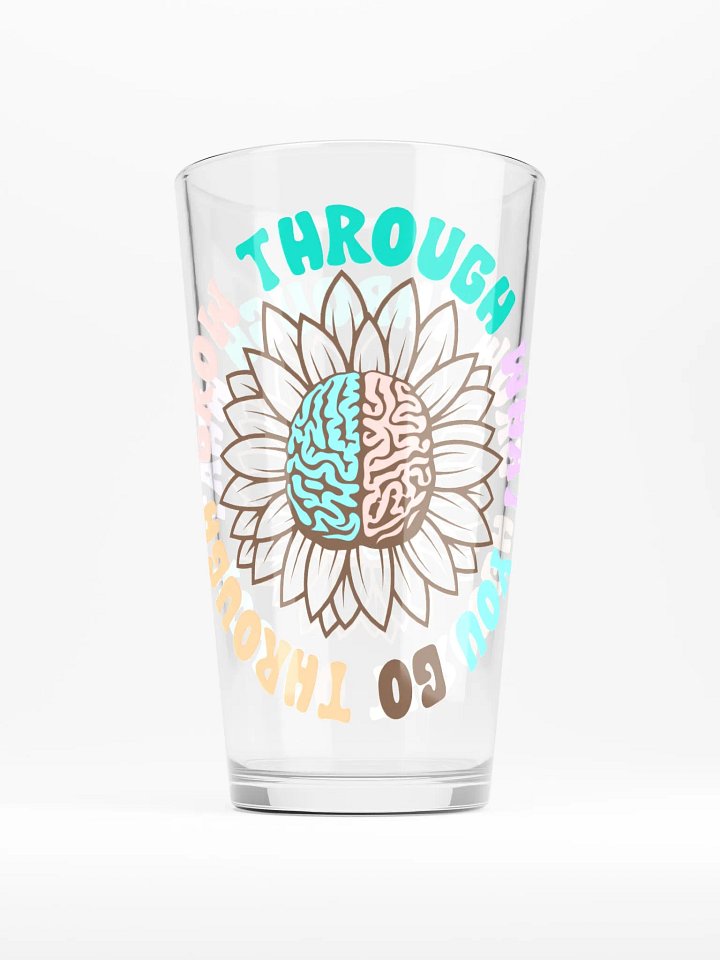 Grow Through What You Go Through - Shaker Pint Glass product image (1)