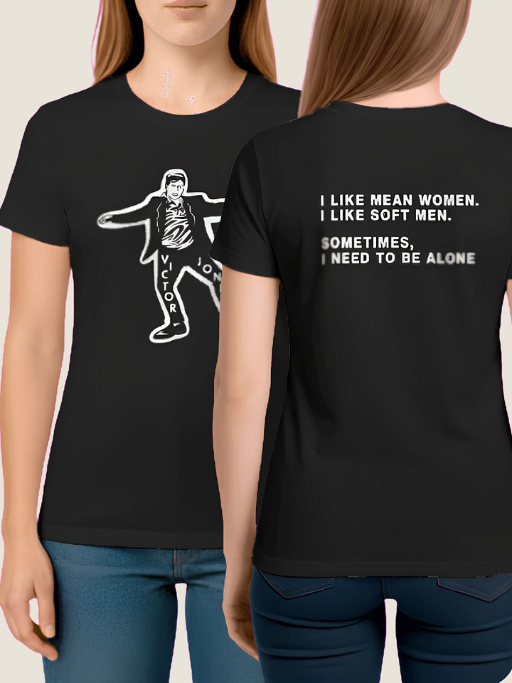 I Like Mean Women I Like Soft Men Shirt product image (1)