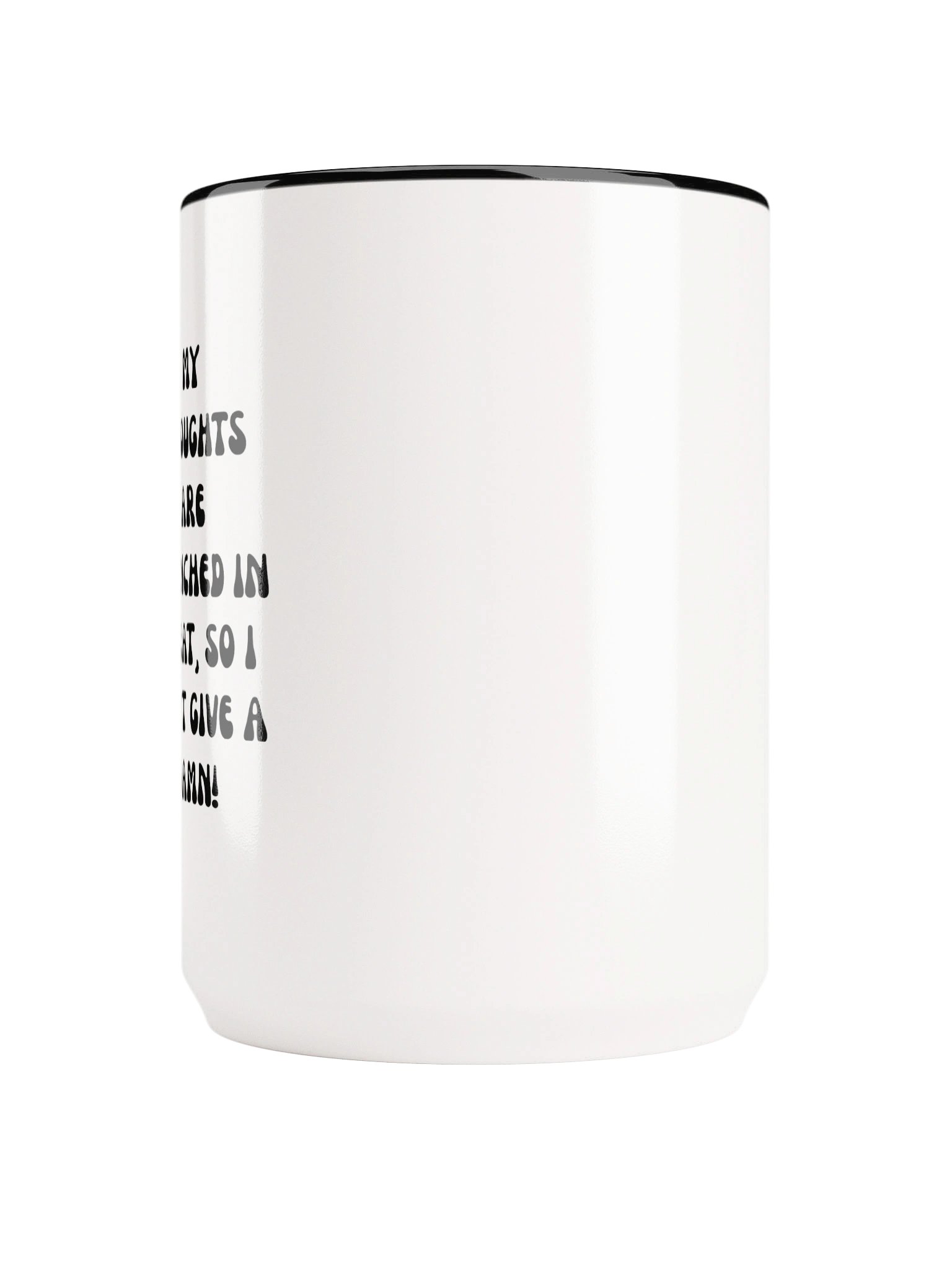 "LITTLE MISS I DON'T CARE" 15oz MUG product image (5)