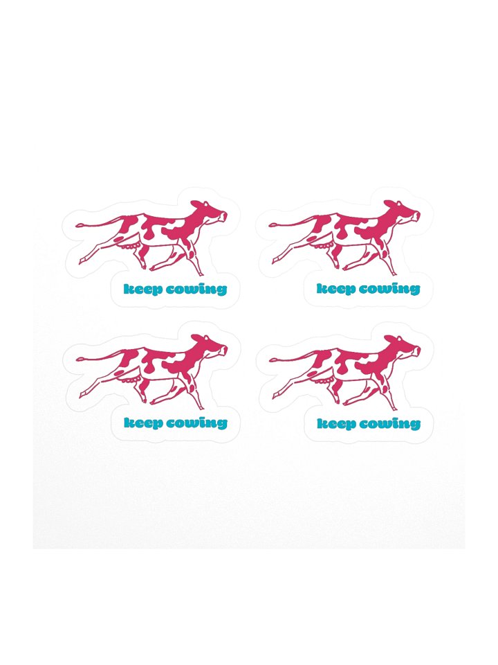keep cowing - Sticker (small) product image (1)