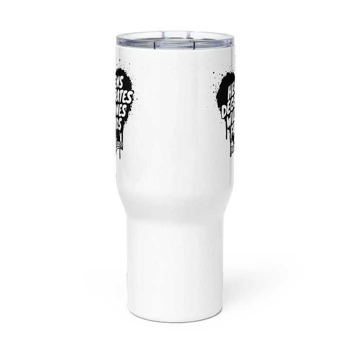 Heathens, Degenerates, Wild Ones, and Friends Travel Mug product image (2)