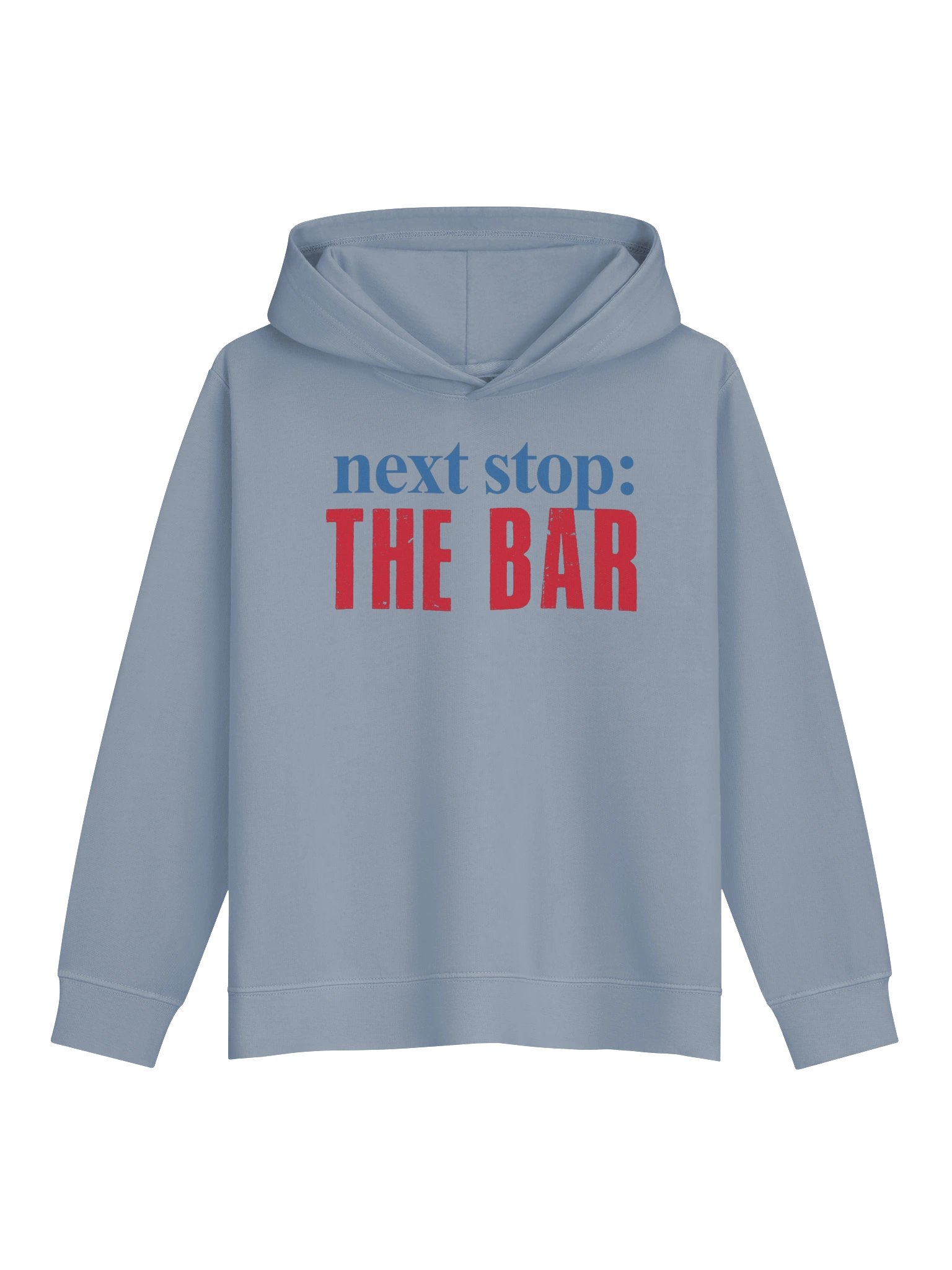 Next Stop: THE BAR Hoodie product image (1)