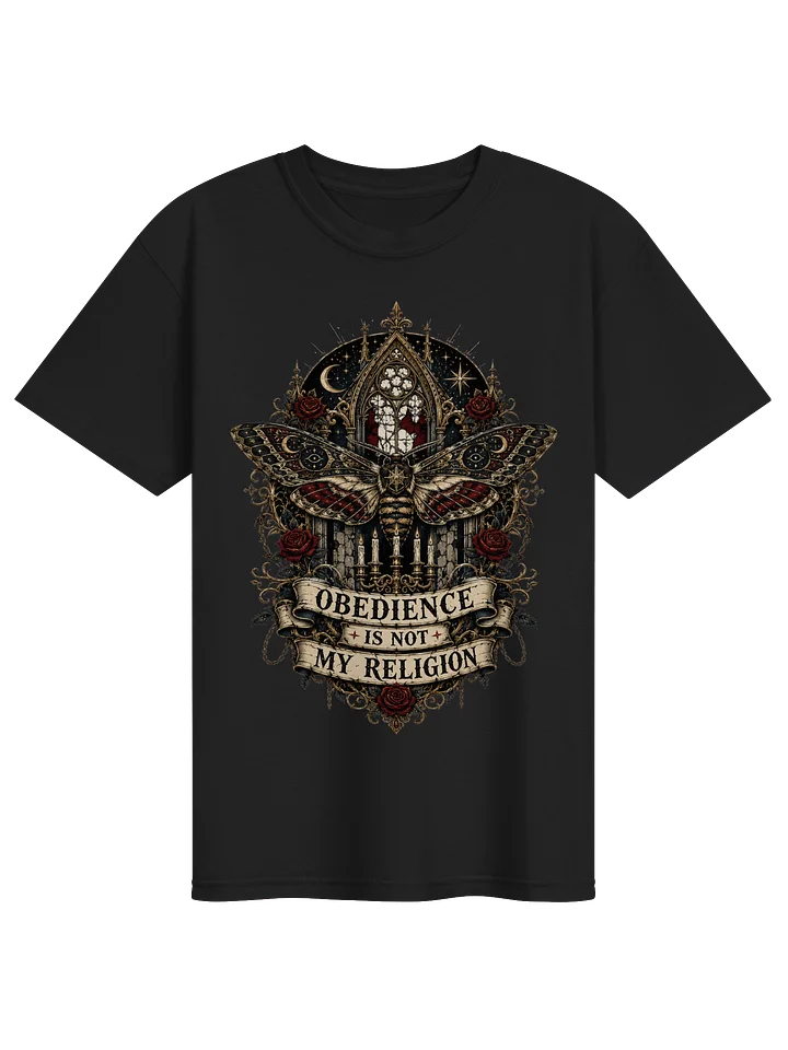 Obedience Is Not My Religion Gothic T-Shirt product image (1)