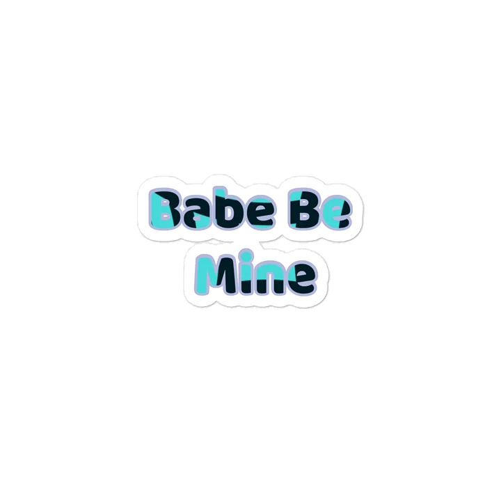 Babe BE Mine Valentine’s Day Sticker product image (1)