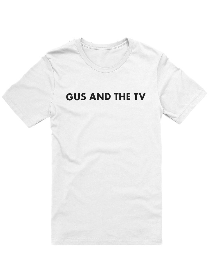 Gus and the TV - Plain White Tee product image (1)