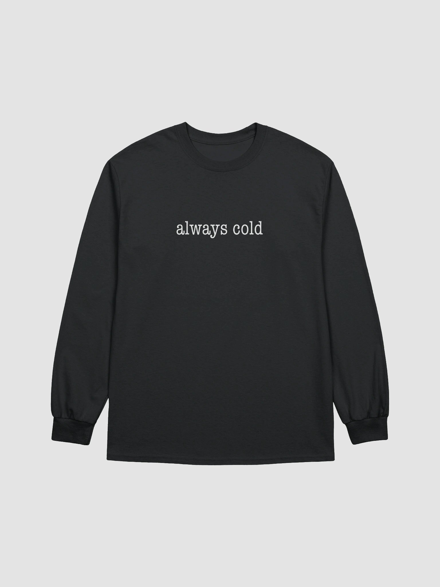 Always Cold Long Sleeve product image (1)