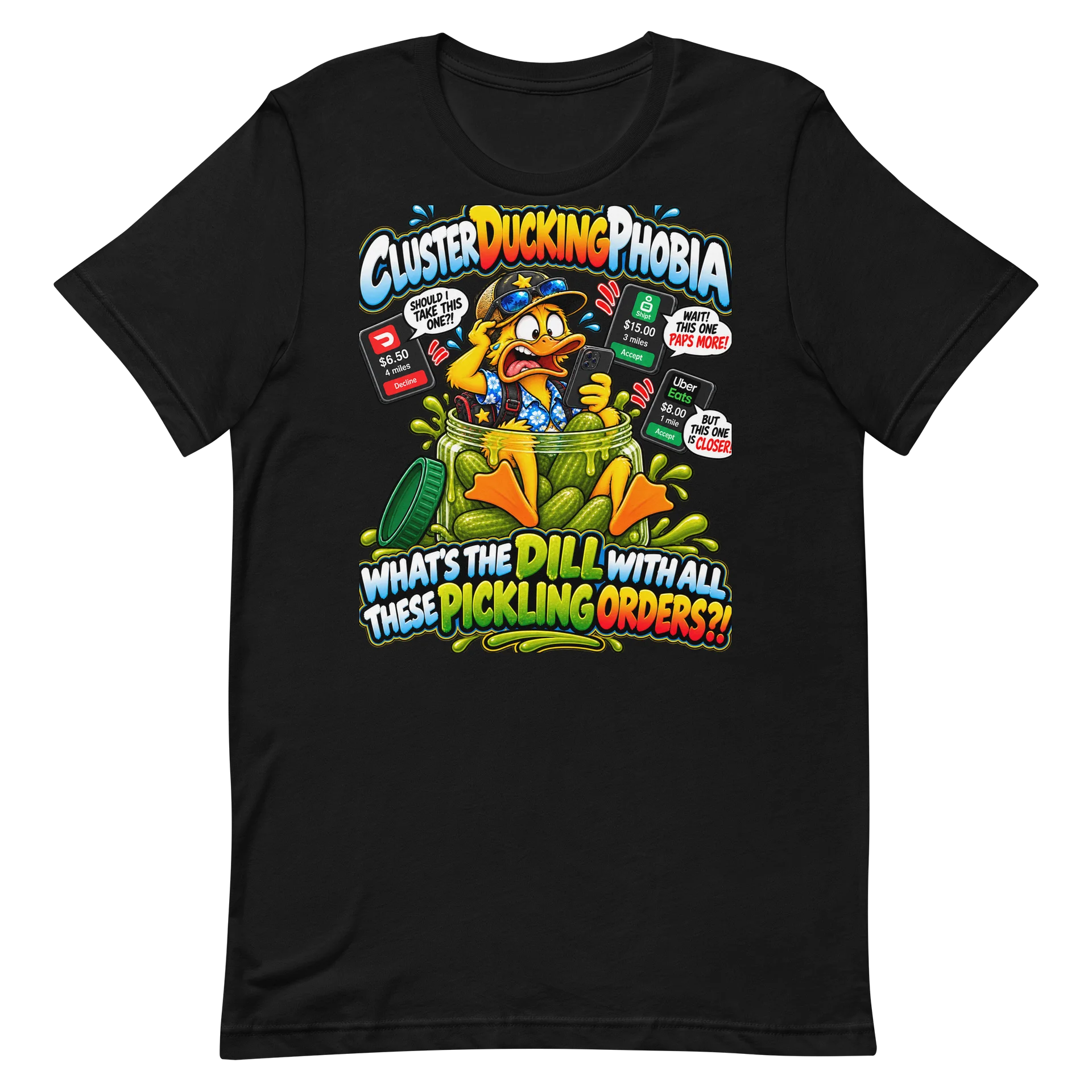 🦆🥒ClusterDuckingPhobia – What the Dill?! Tee product image (6)