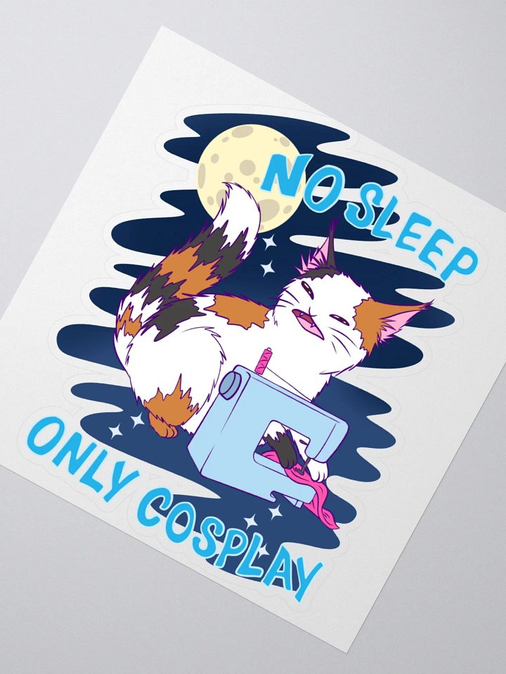No sleep only cosplay Sticker product image (2)
