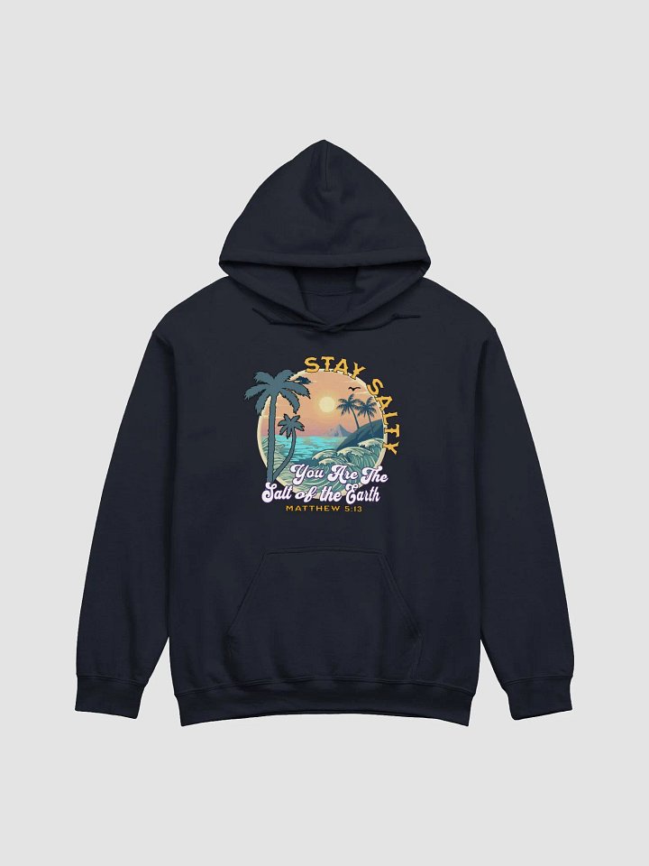 Stay Salty You Are The Salt Of The Earth Sunrise Hoodie product image (13)