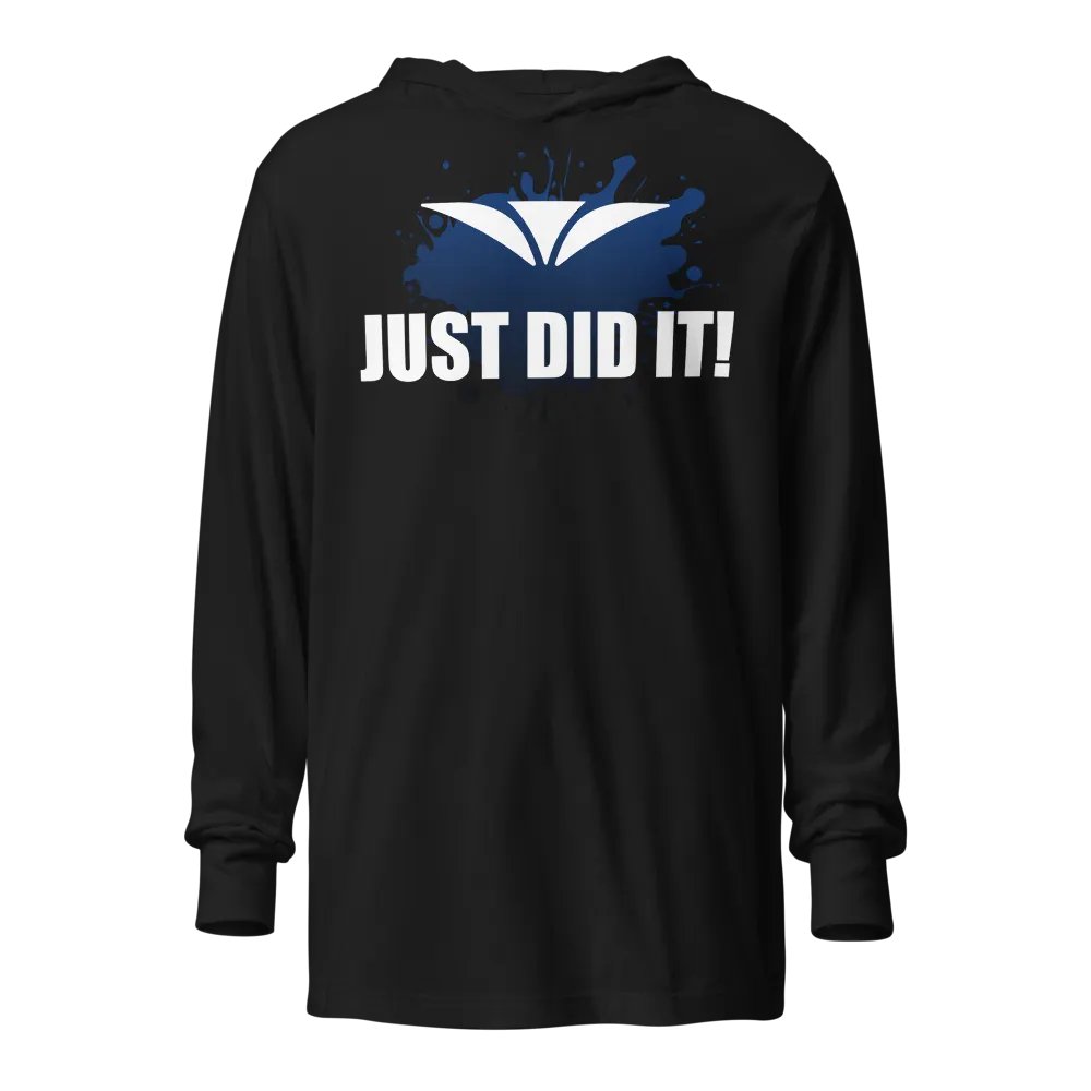 JUST DID IT Hooded Long Sleeve Tee product image (1)