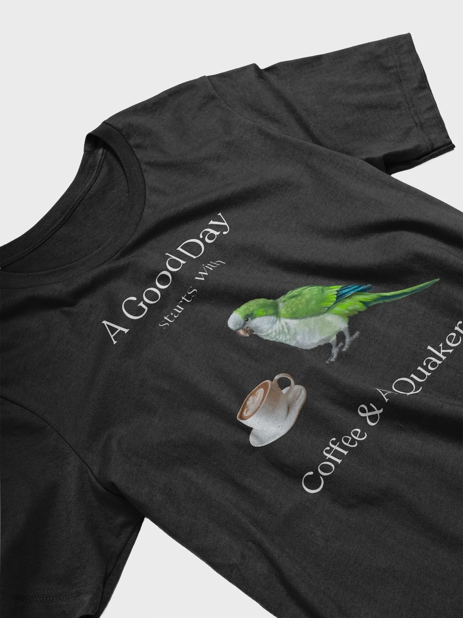 A Good Day Quaker Coffee T-Shirt product image (3)