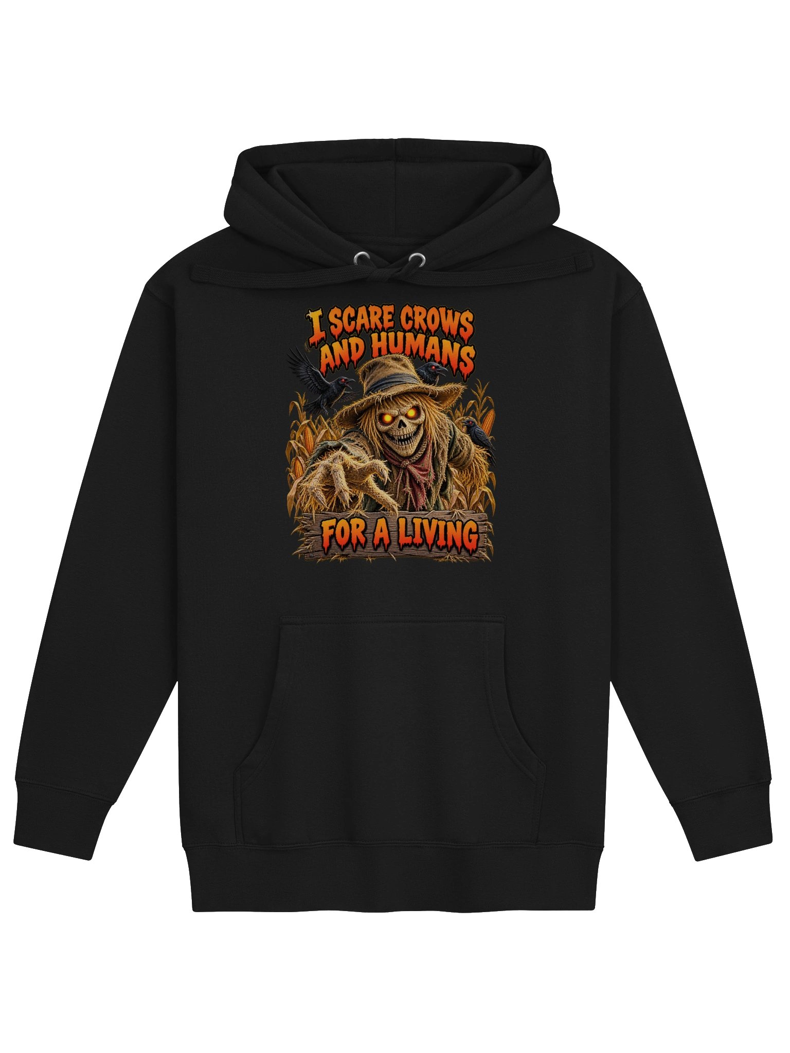 I Scare Crows and Humans for a Living - Hoodie product image (1)