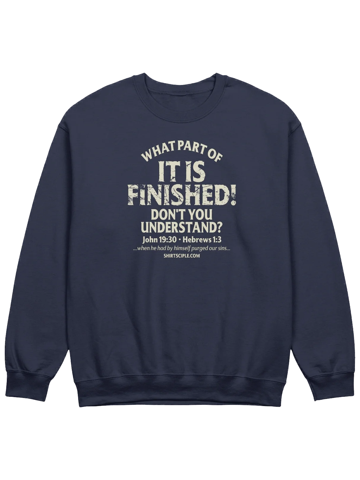 It Is Finished Sweatshirt product image (11)