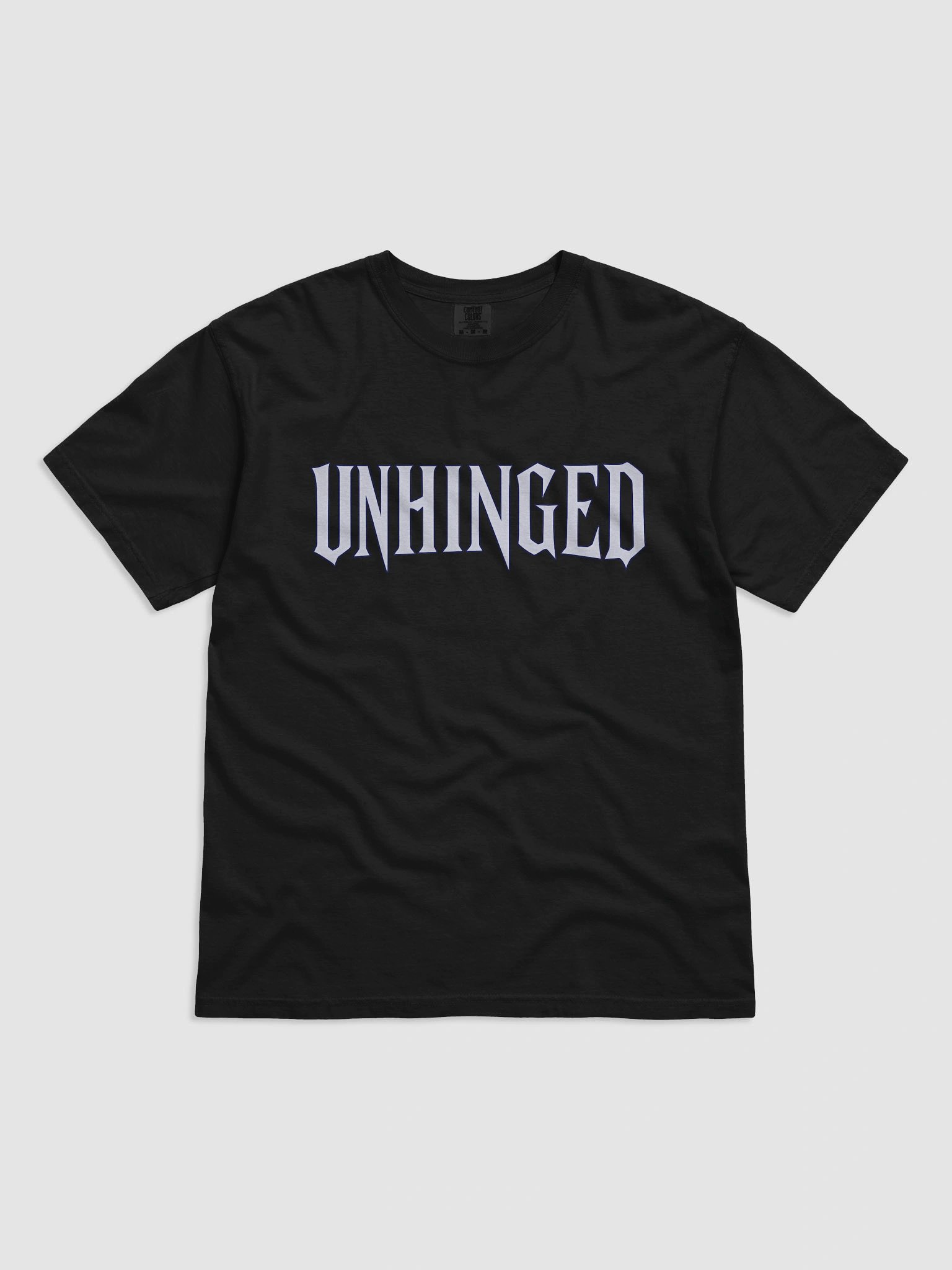 "Unhinged" Comfort Colors Tee product image (8)