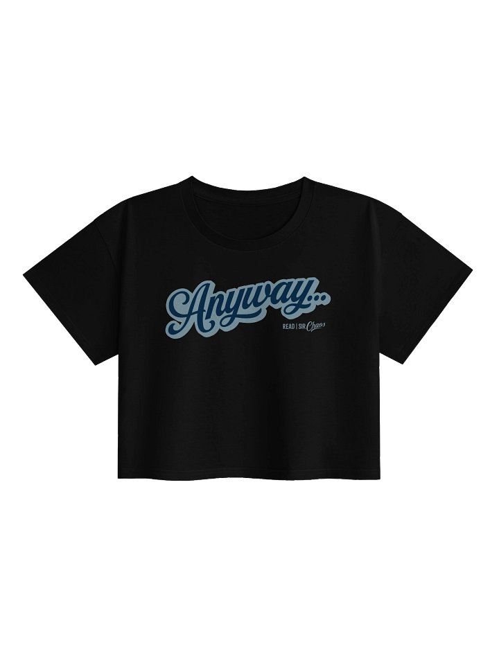 Anyway... Cropped Tee (Blue on blue solid) product image (1)