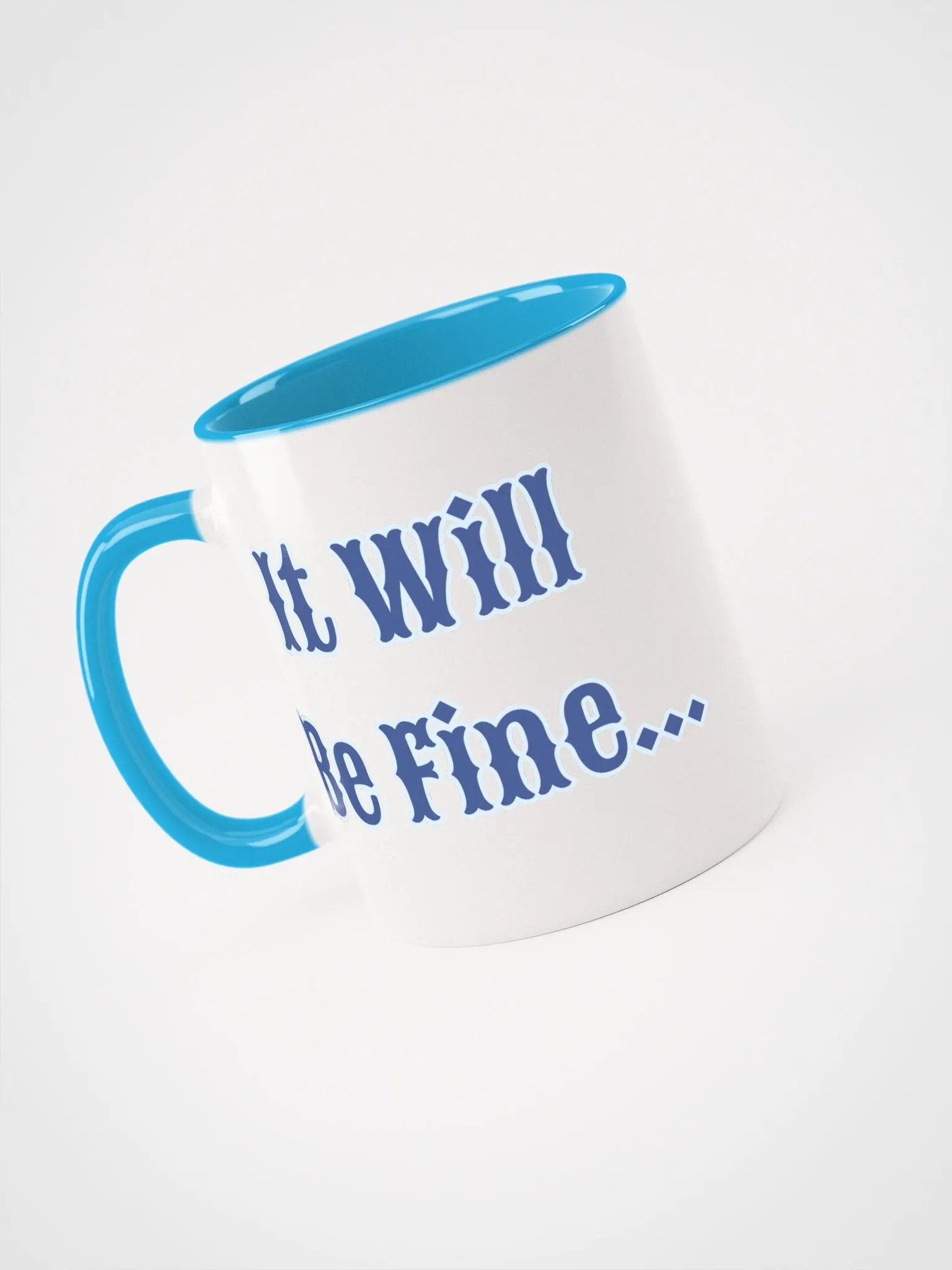 It Will Be Fine Ceramic Mug with Color Inside product image (3)