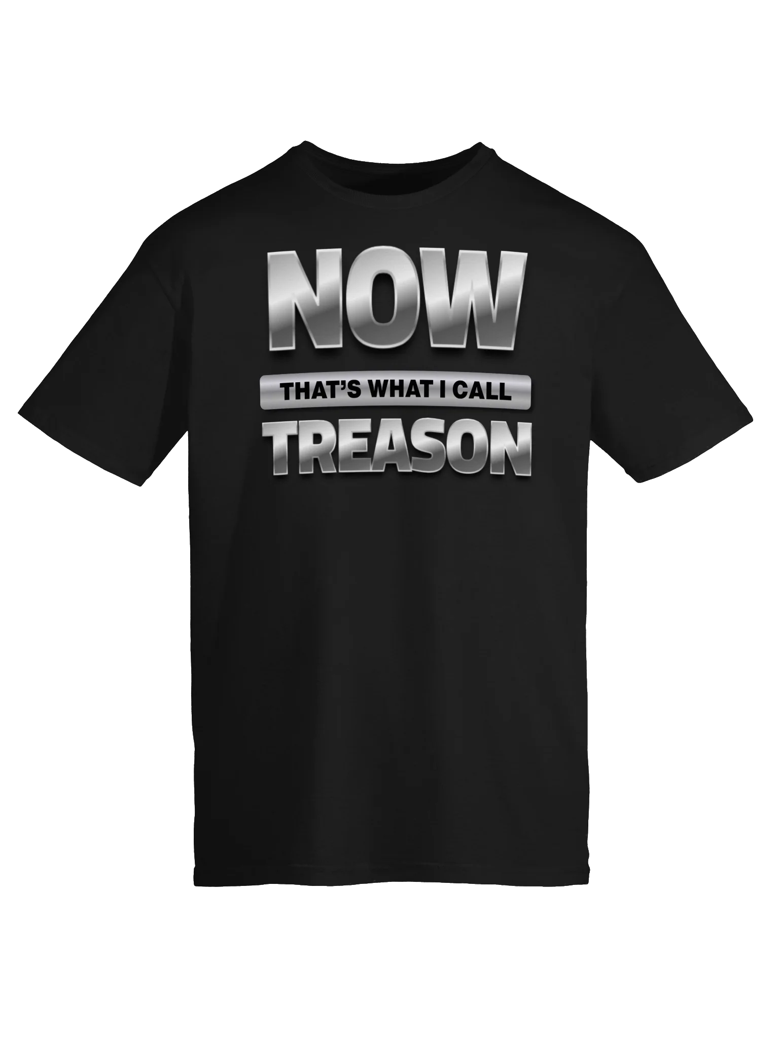 Political Satire T-Shirt | Now That's What I Call Treason | Funny Protest Shirt | Political Humor | Treason Parody Gift product image (60)