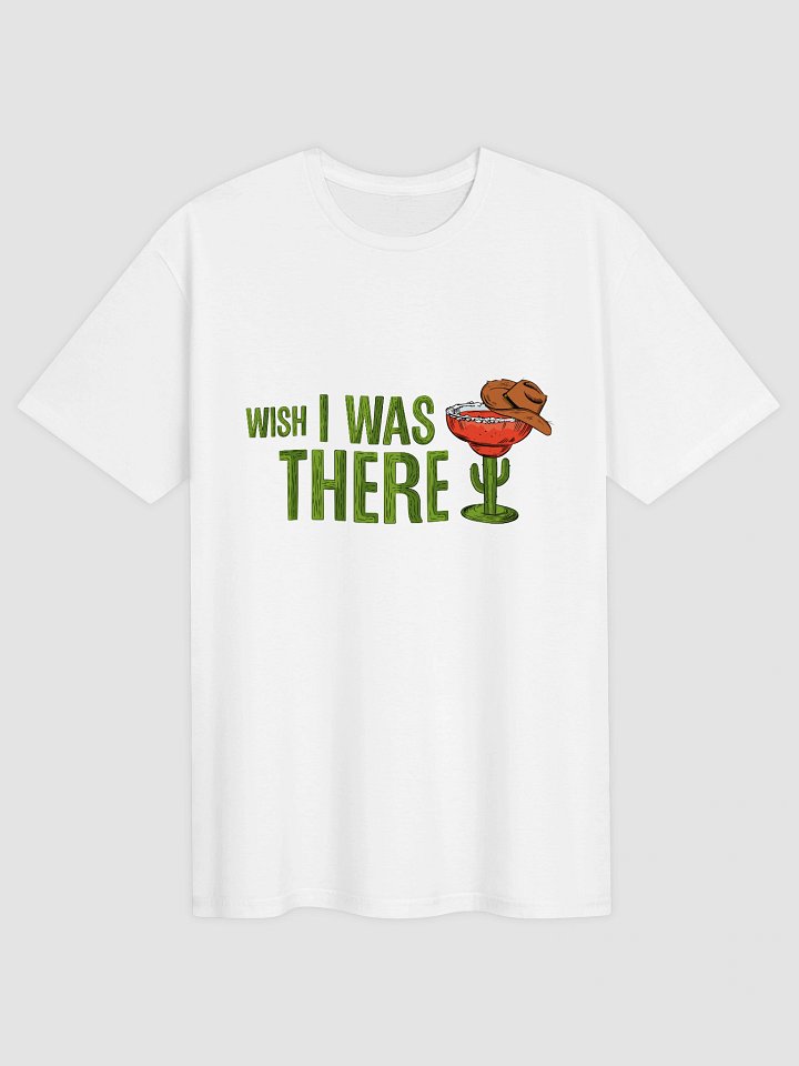 Wish I Was There T Shirt product image (3)
