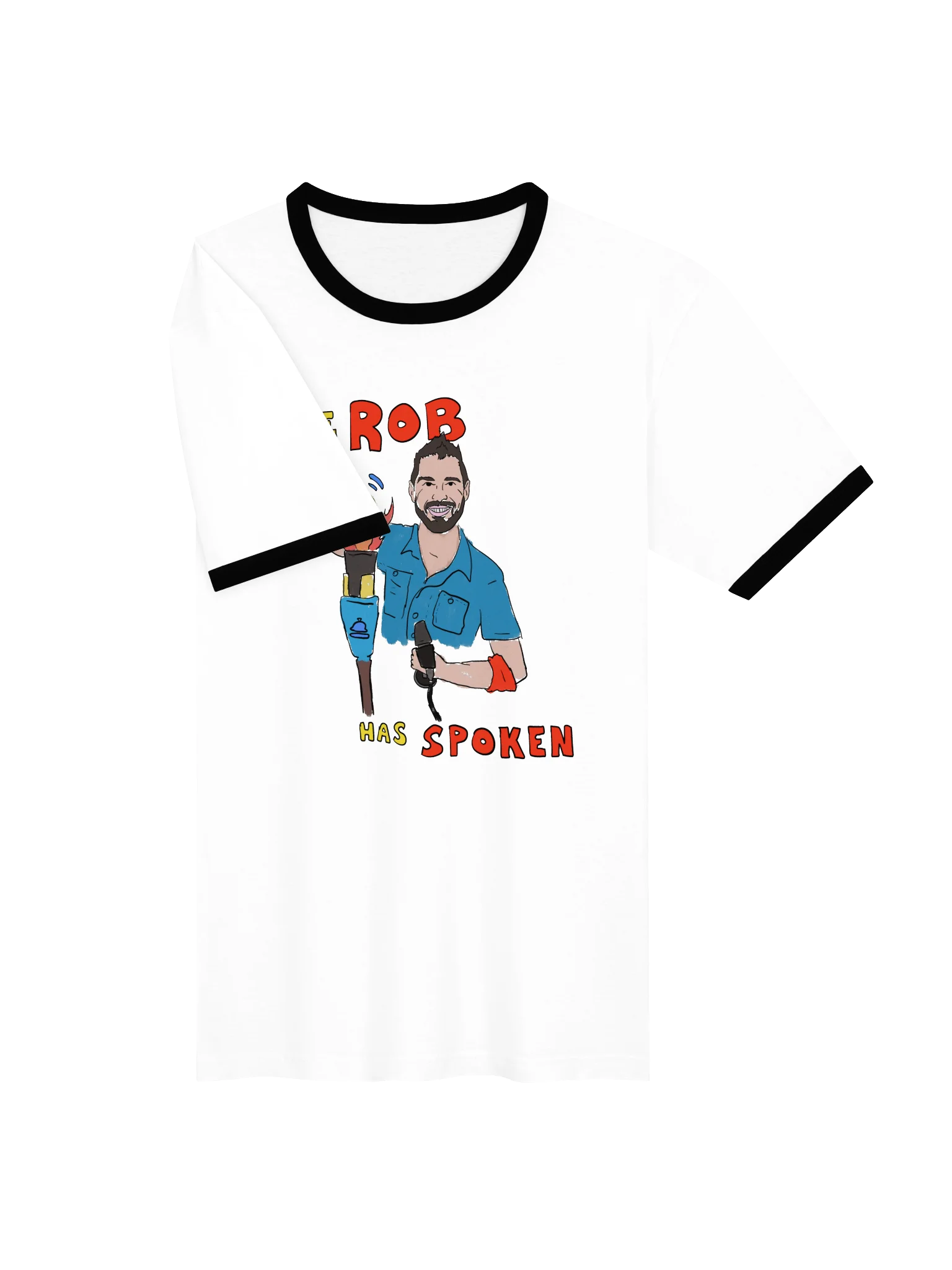 Rob Has Spoken - Ringer T product image (3)