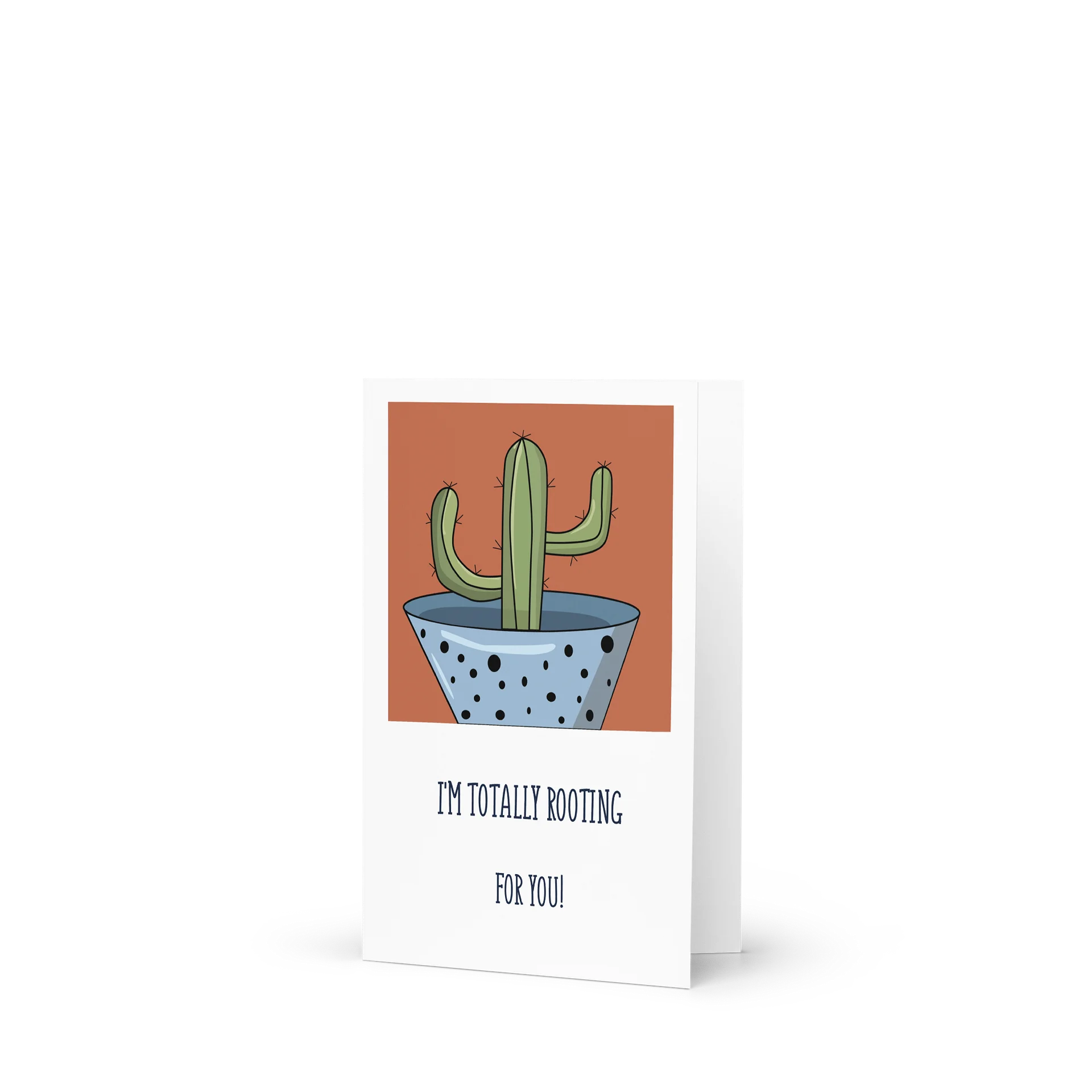 The Saguaro Design - Totally Rooting For You Cactus Greeting Card product image (1)