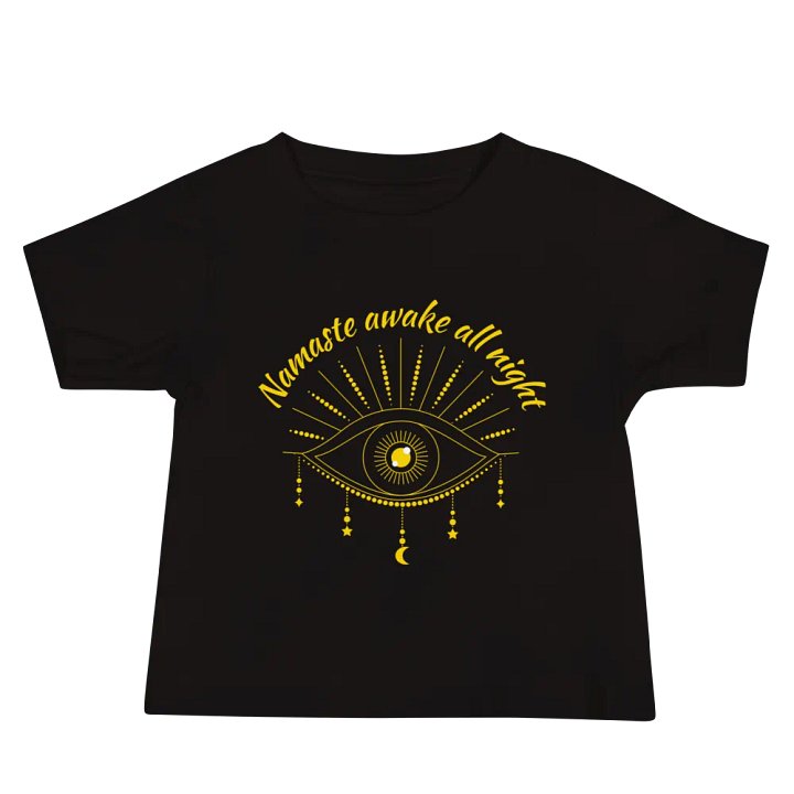 Namaste Awake All Night Baby T-Shirt product image (1)