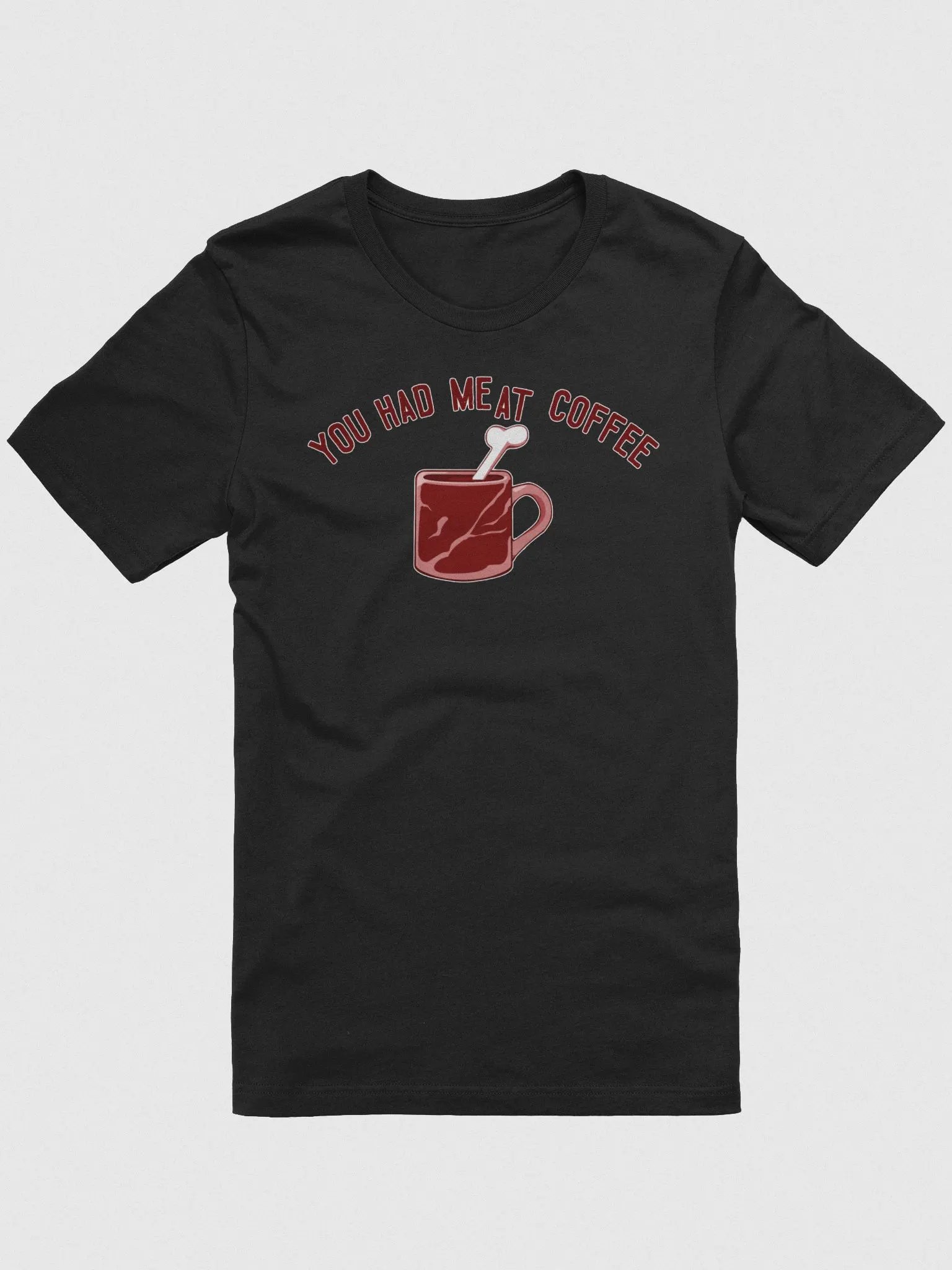 You Had Me(At) Coffee Tee product image (1)