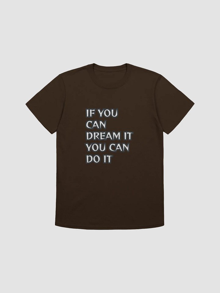 Dream It Unisex T-Shirt product image (6)