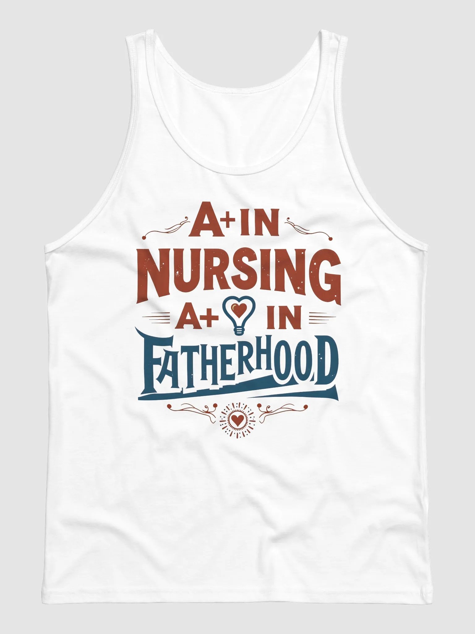 A+ in Nursing A+ in Fatherhood Tank Top product image (2)