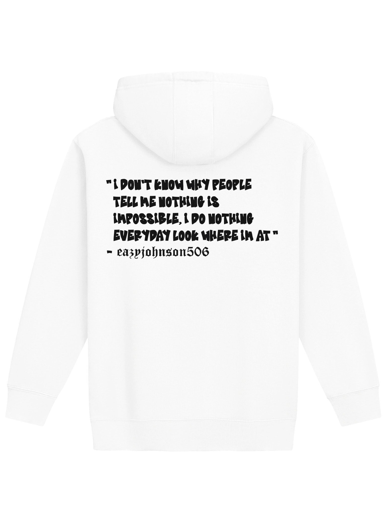 Hoodie with quote WHITE product image (2)