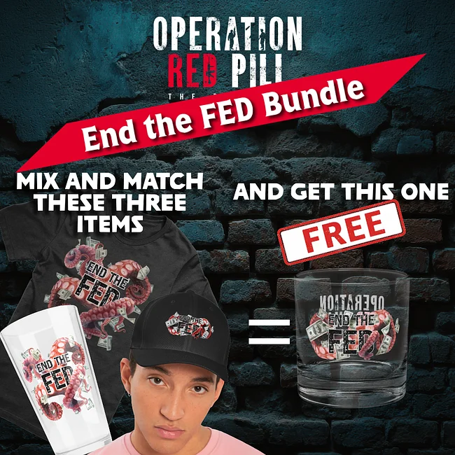 End the Fed Bundle