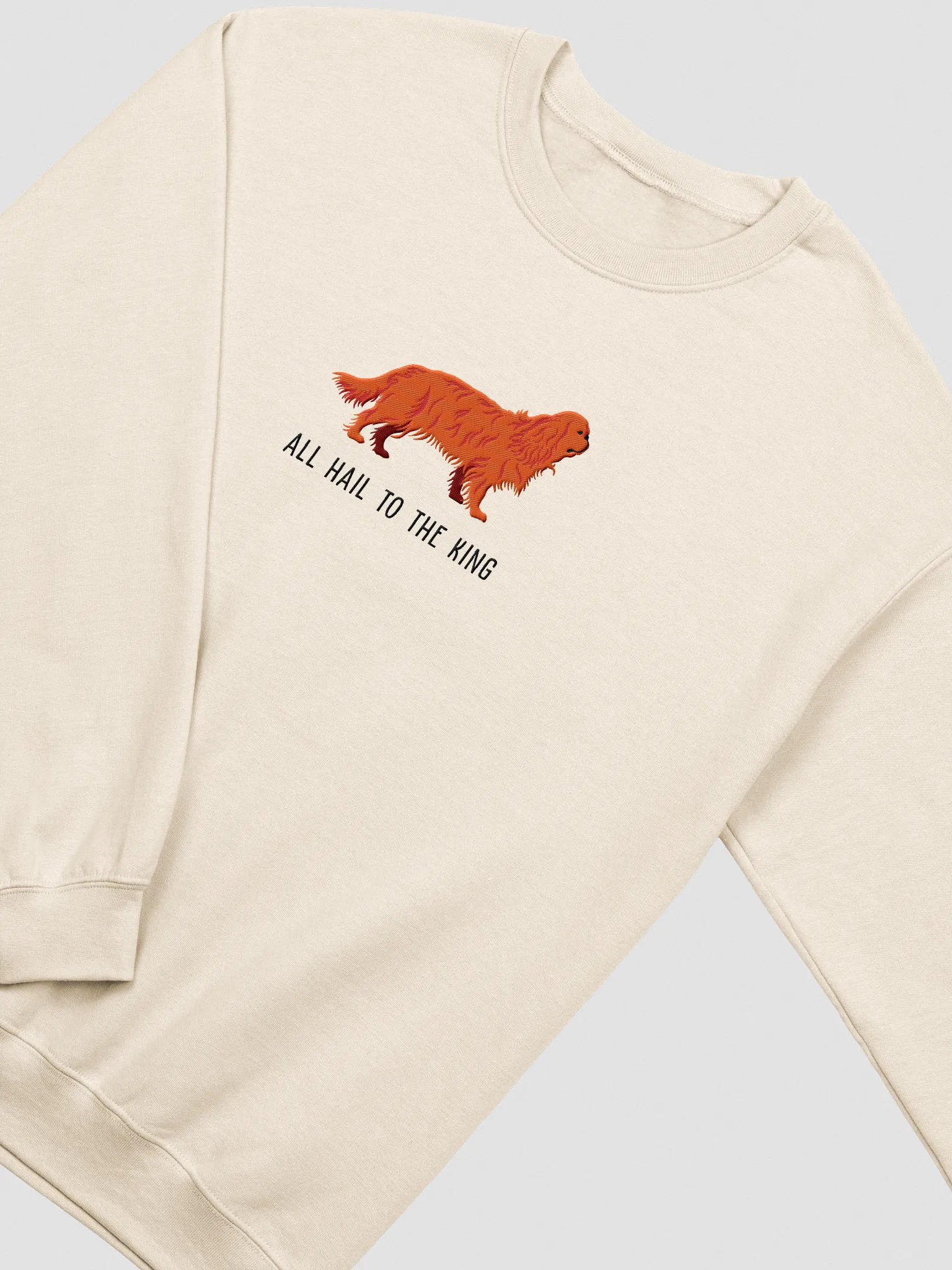 All Hail to the King Sweatshirt (Embroidered) of a King Charles Spaniel(Ruby) product image (6)