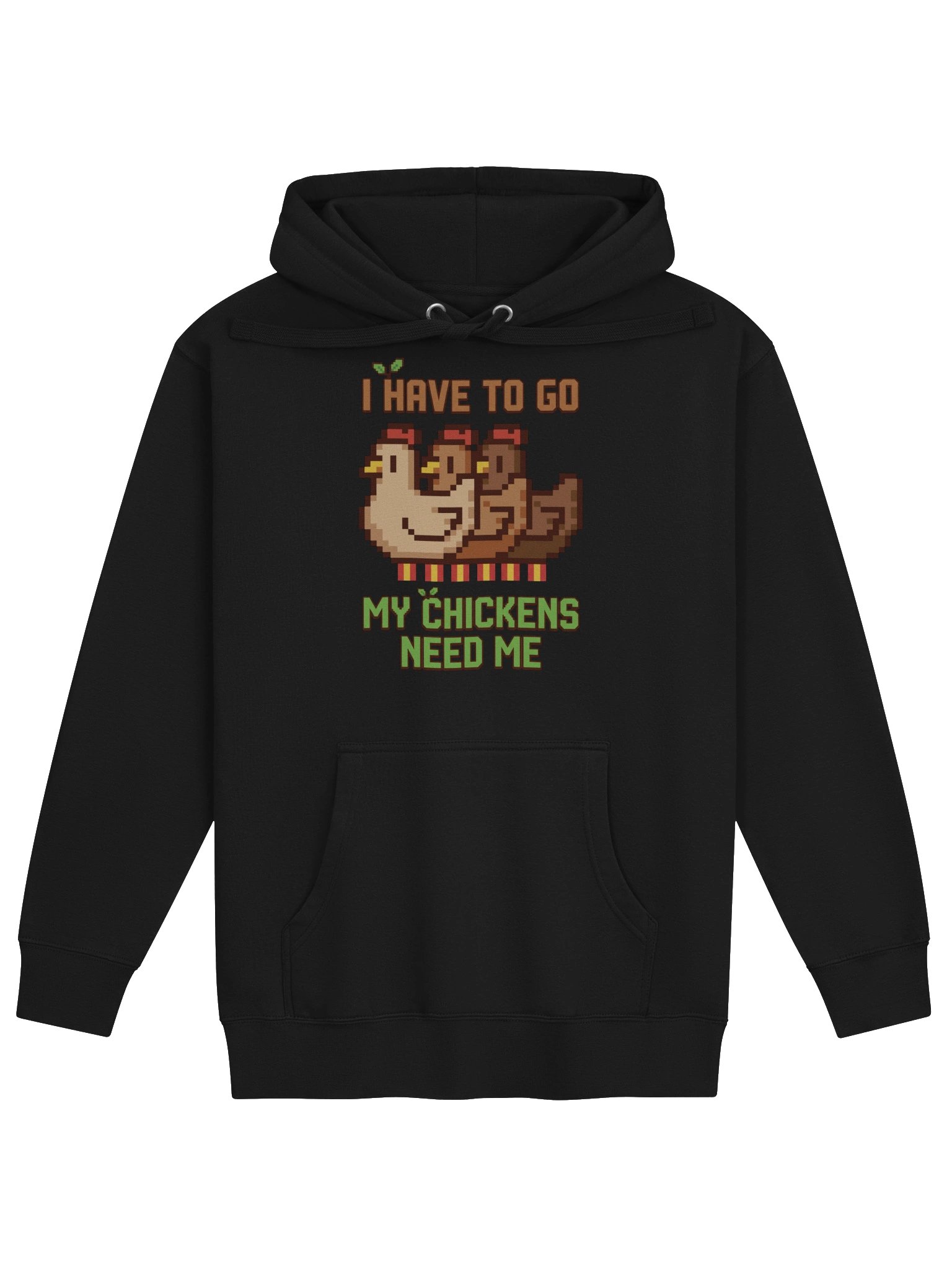 I Have To Go My Chickens Need Me Hoodie product image (21)