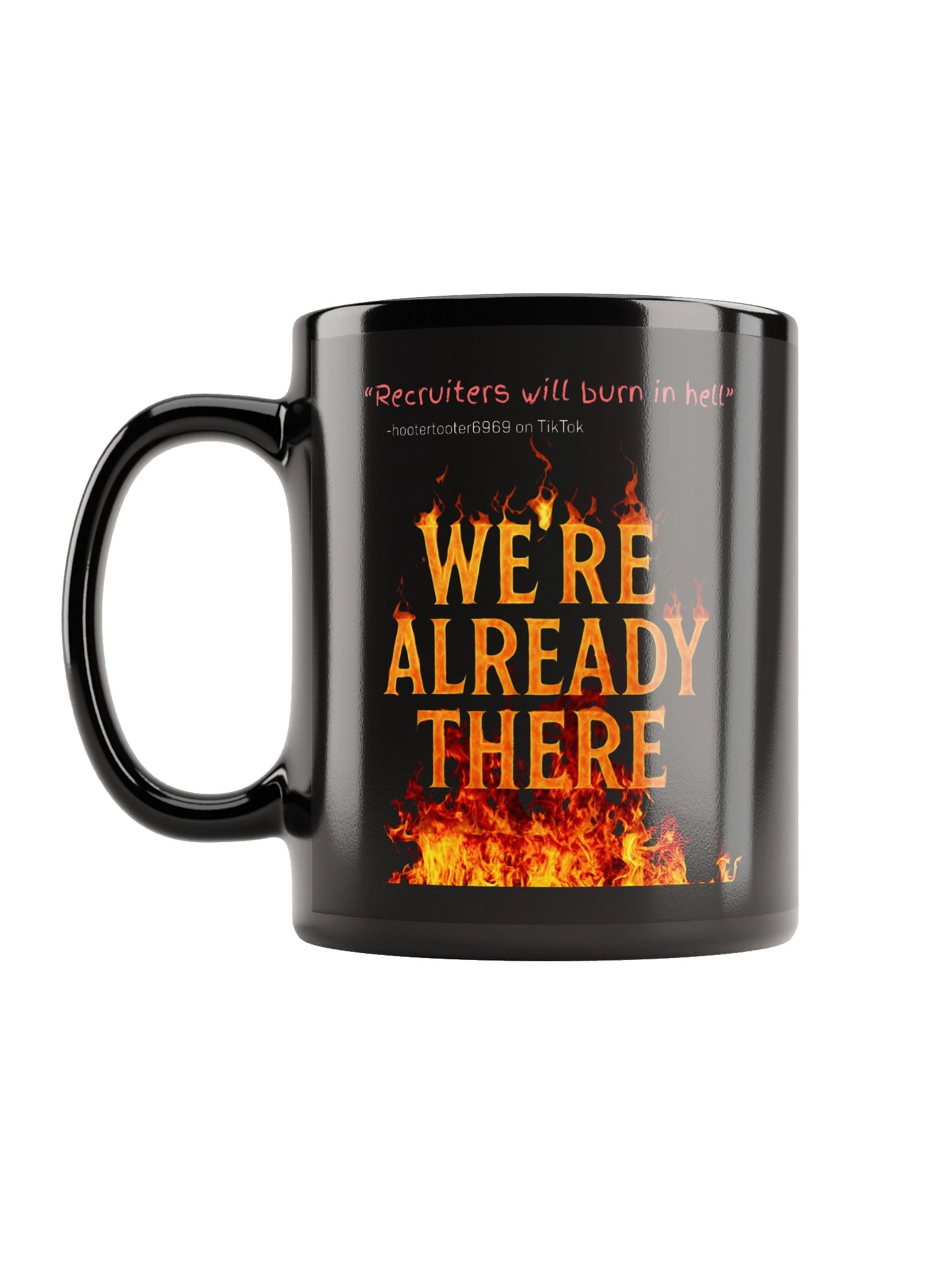 We're Already There Coffee Mug product image (6)