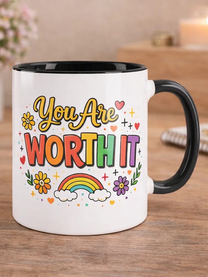 You Are Worth It Ceramic Mug product image (1)