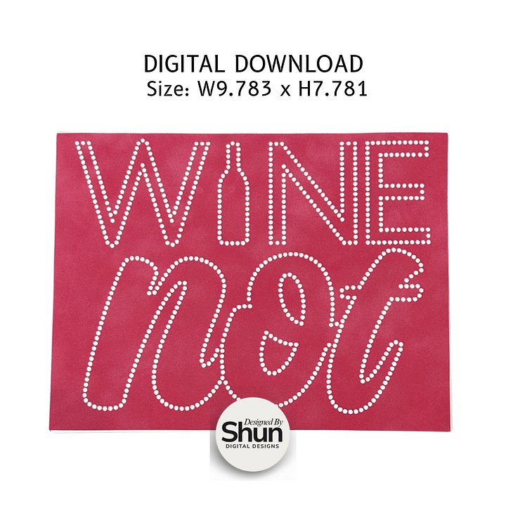 Wine Not | SS10 Rhinestone Template | Digital Download product image (2)