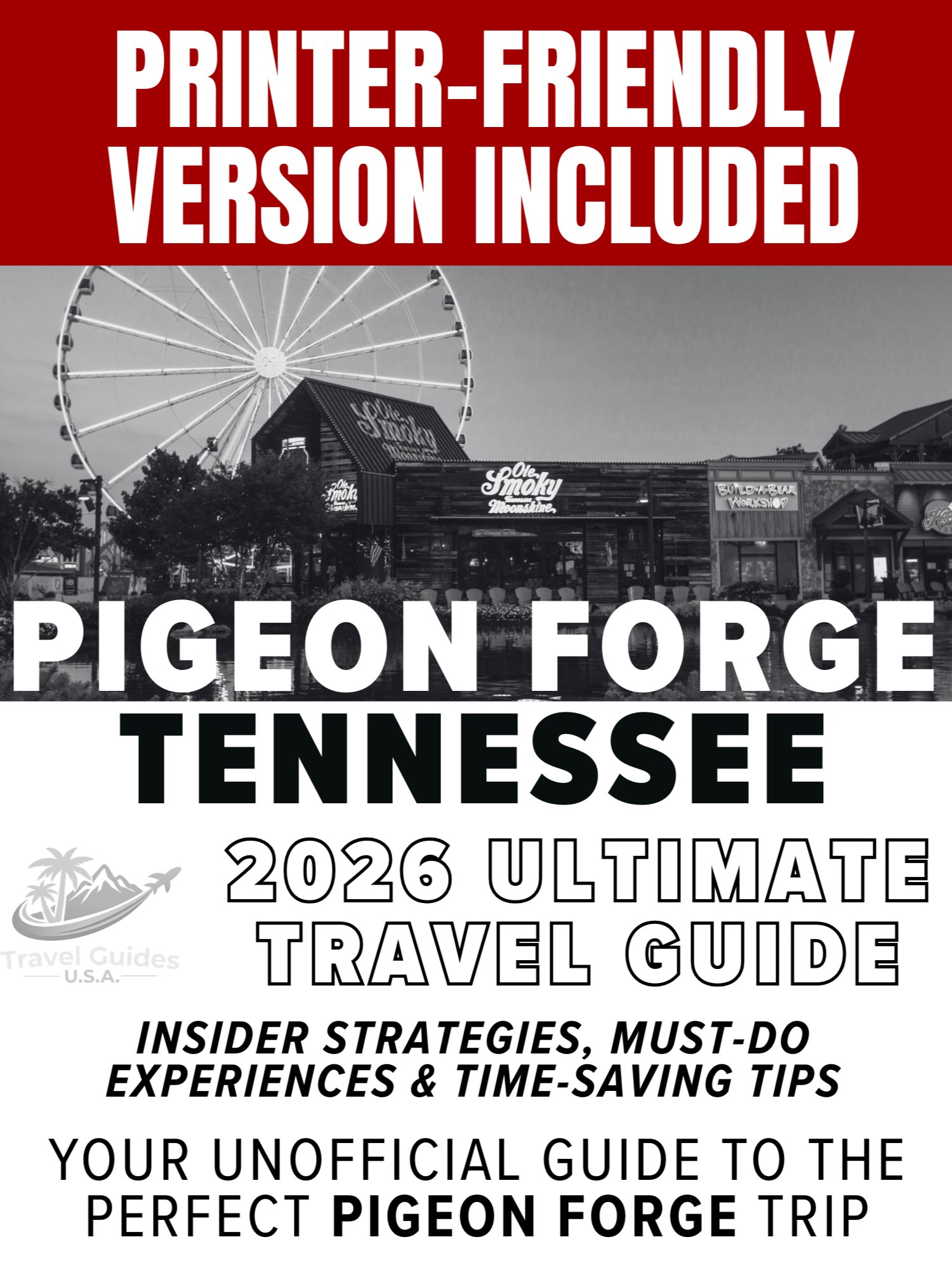 Pigeon Forge Travel Guide 2026 | 71-Page Digital Guide + Printer-Friendly Version product image (9)
